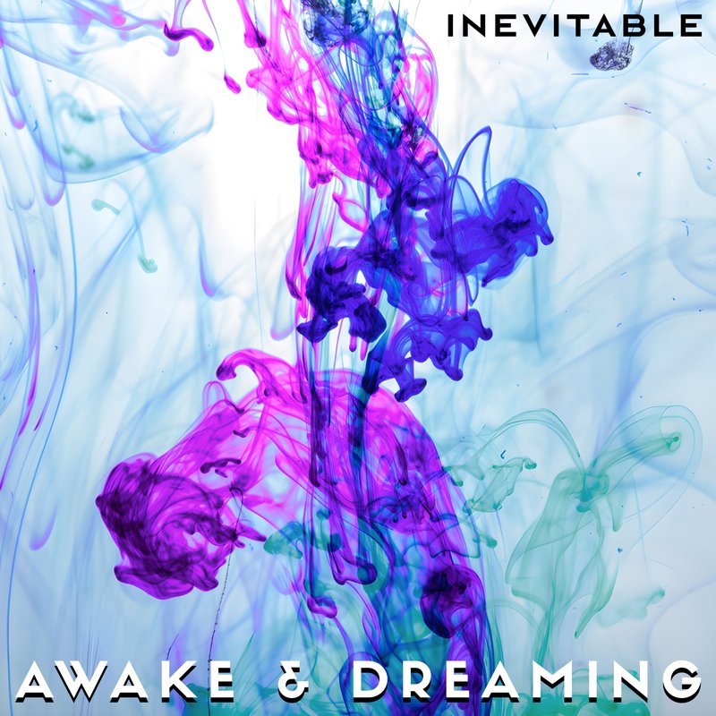 Inevitable debut album artwork by Awake and Dreaming alt-rock band from Waterloo Ontario